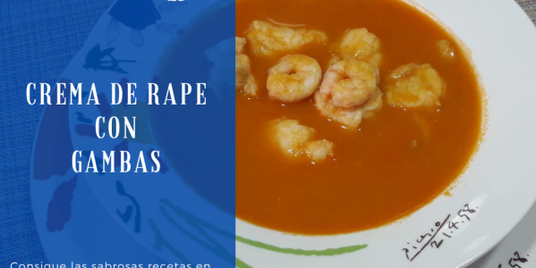 Crema de Rape y Gambas